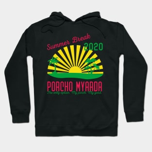 Summer Break 2020 Porcho Myarda Hoodie